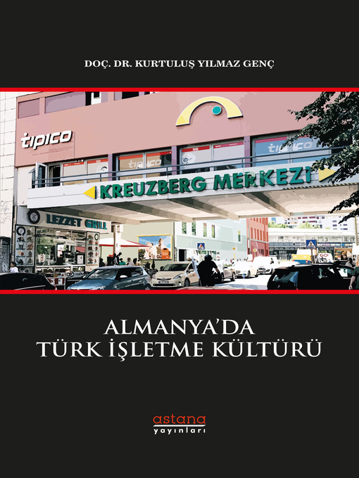 Title details for ALMANYA'DA TÜRK İŞLETME KÜLTÜRÜ by Kurtuluş Yılmaz GENÇ - Available